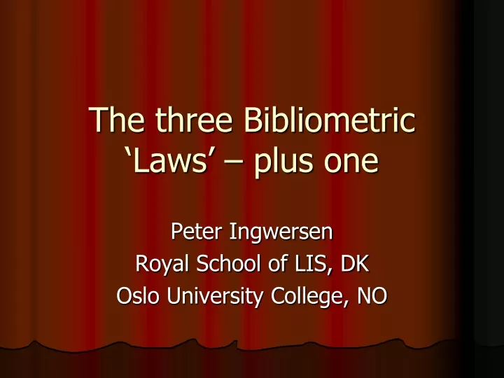 the three bibliometric laws plus one