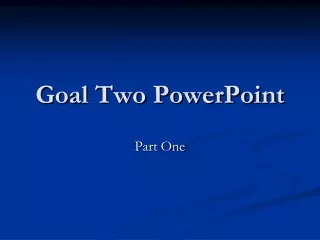 Goal Two PowerPoint
