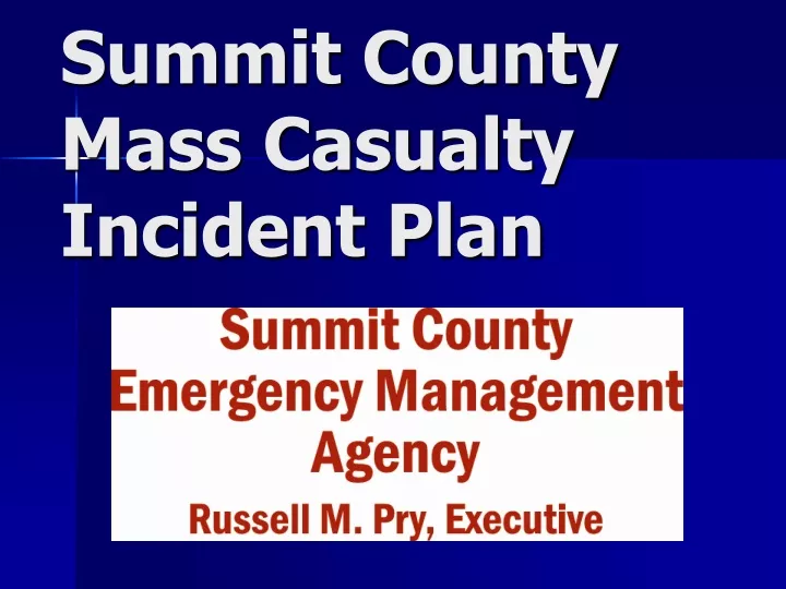 summit county mass casualty incident plan
