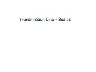 Transmission Line - Basics