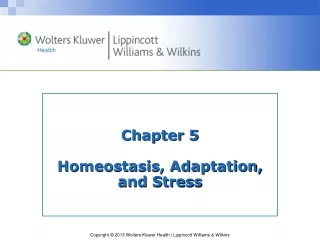 Chapter 5 Homeostasis, Adaptation, and Stress