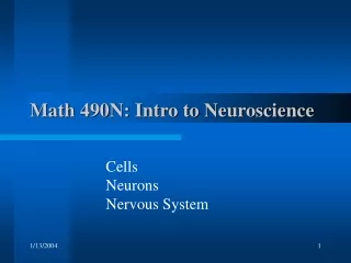 Math 490N: Intro to Neuroscience