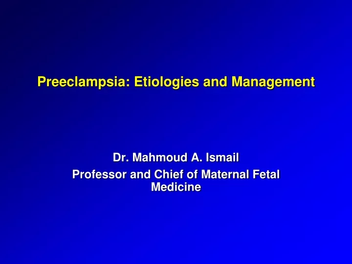 preeclampsia etiologies and management