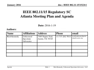 IEEE 802.11/15 Regulatory SC Atlanta Meeting Plan and Agenda