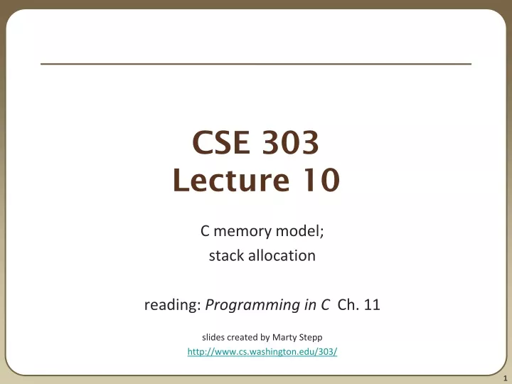 cse 303 lecture 10