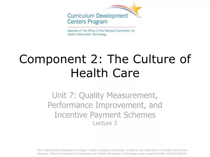 component 2 the culture of health care