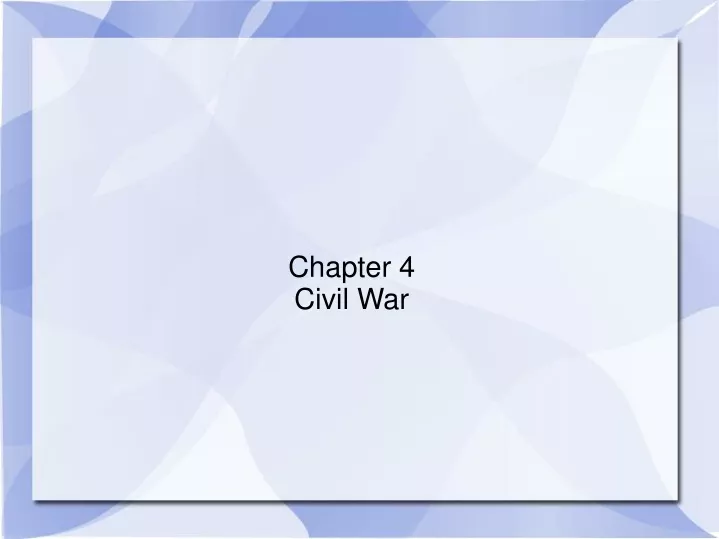 chapter 4 civil war