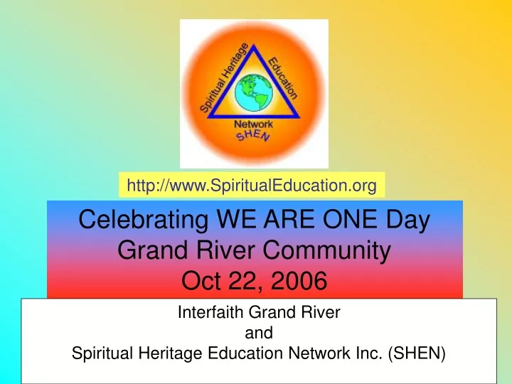 interfaith grand river and spiritual heritage education network inc shen
