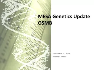 MESA Genetics Update OSMB