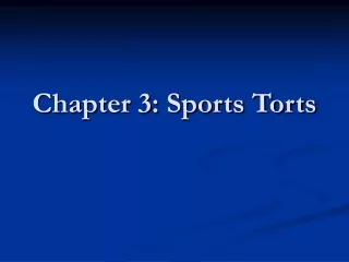 Chapter 3: Sports Torts
