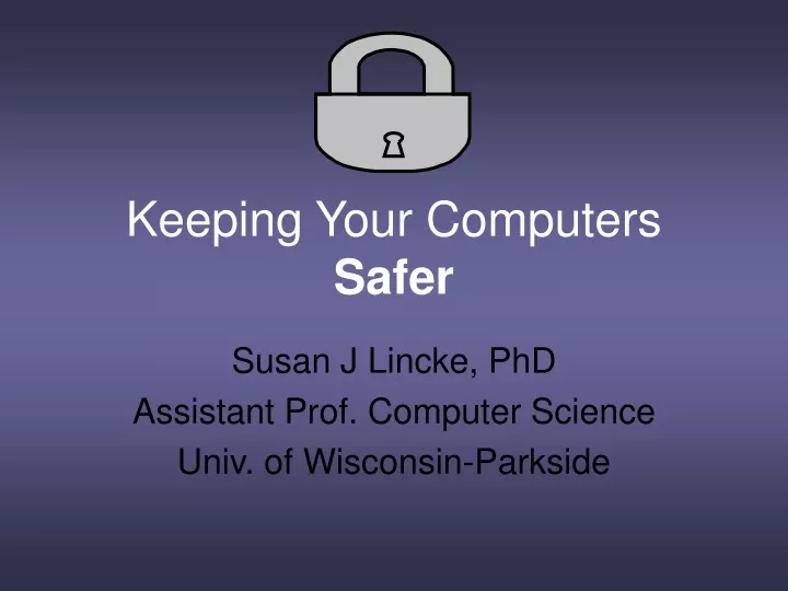 keeping your computers safer
