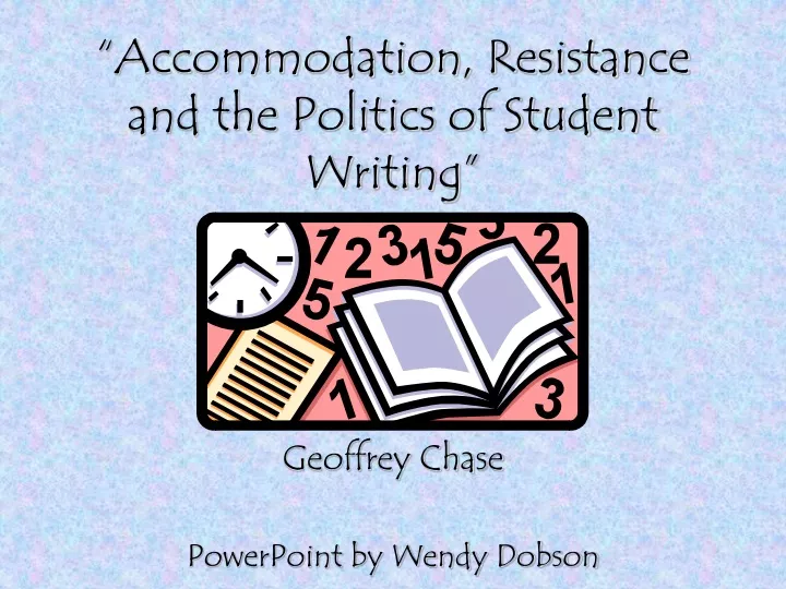 accommodation resistance and the politics of student writing
