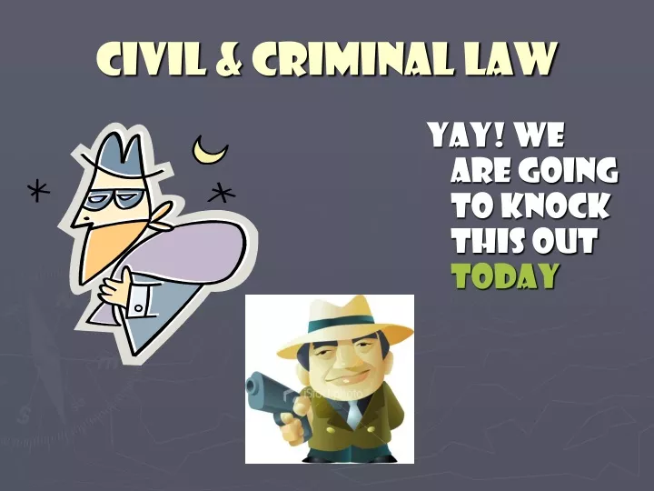 civil criminal law