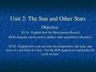 Unit 2: The Sun and Other Stars