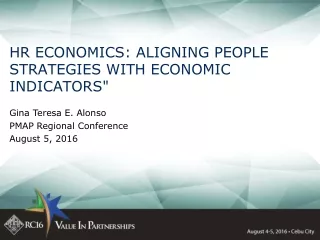HR ECONOMICS: ALIGNING PEOPLE STRATEGIES WITH ECONOMIC INDICATORS&quot;