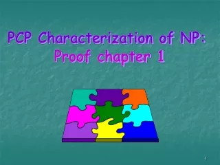 PCP Characterization of NP:  Proof chapter 1