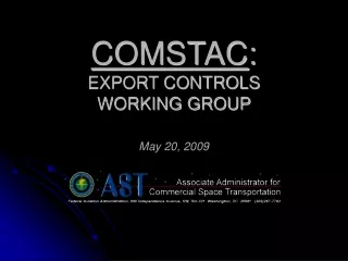 COMSTAC : EXPORT CONTROLS  WORKING GROUP May 20, 2009