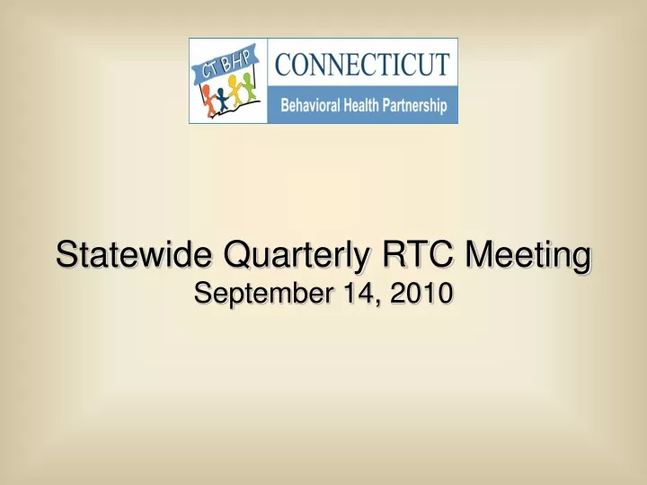 statewide quarterly rtc meeting september 14 2010