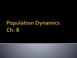 Population  Dynamics Ch. 8