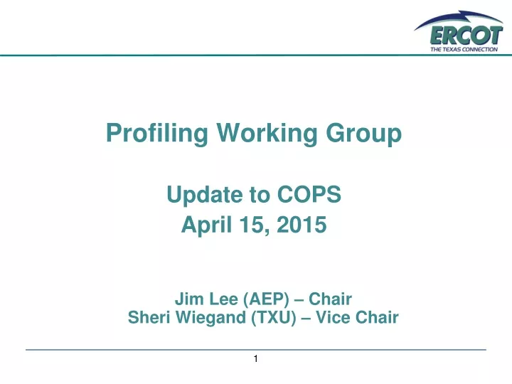 profiling working group update to cops april