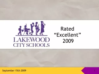 Rated  “Excellent”  2009