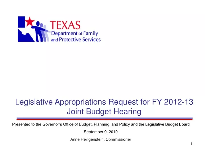 legislative appropriations request for fy 2012 13 joint budget hearing
