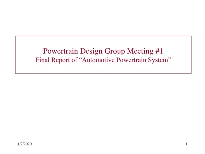 powertrain design group meeting 1 final report