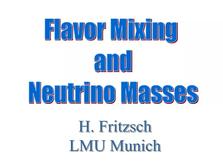 flavor mixing and neutrino masses
