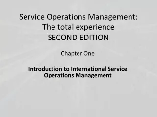 Service Operations Management: The total experience SECOND EDITION