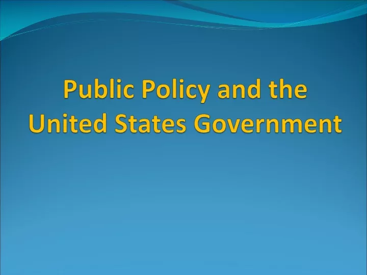 public policy and the united states government