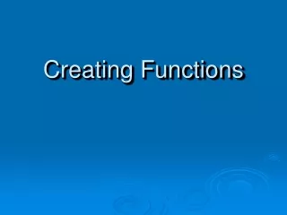 Creating Functions