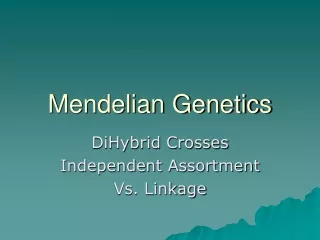 Mendelian Genetics