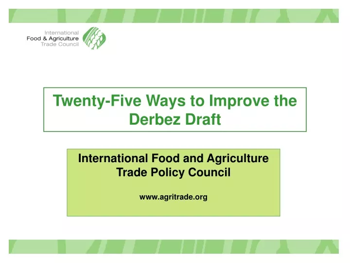 twenty five ways to improve the derbez draft