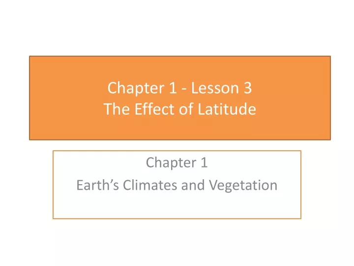 chapter 1 lesson 3 the effect of latitude