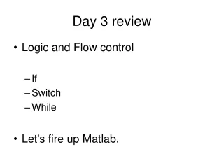 Day 3 review