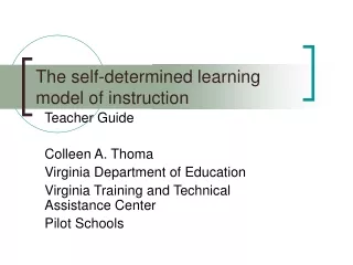 The self-determined learning model of instruction
