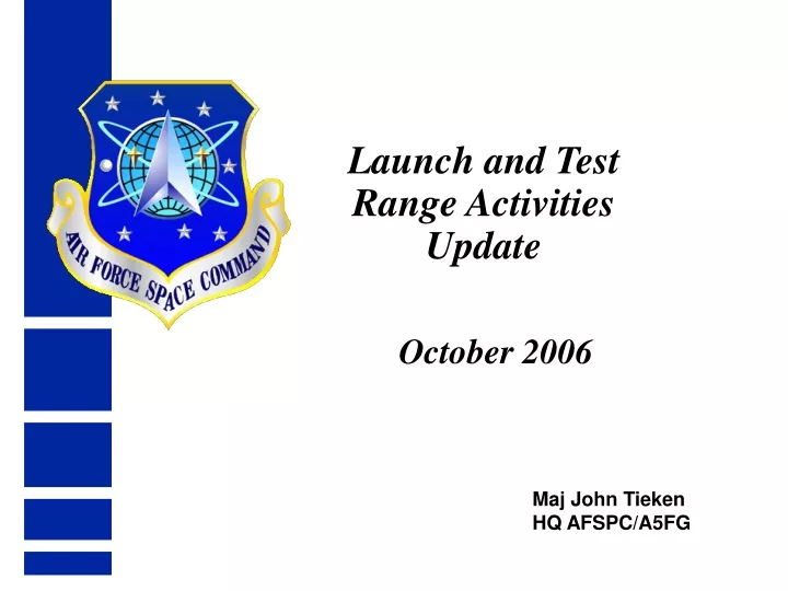 launch and test range activities update