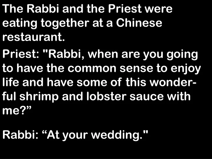 the rabbi and the priest were eating together