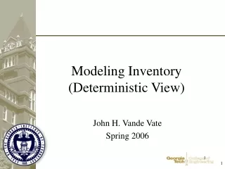 Modeling Inventory (Deterministic View)