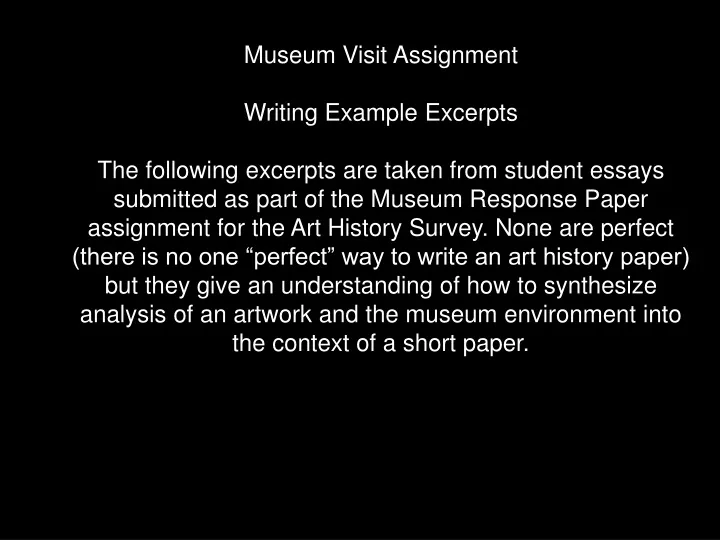 museum visit assignment writing example excerpts