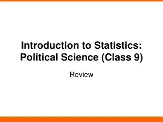 Introduction to Statistics: Political Science (Class 9)