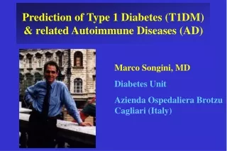 Prediction of Type 1 Diabetes (T1DM) &amp; related Autoimmune Diseases (AD)