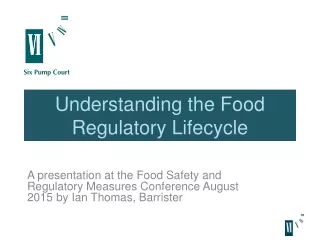 Understanding the Food Regulatory Lifecycle