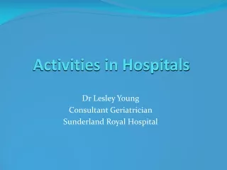 Activities in Hospitals
