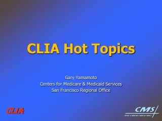 CLIA Hot Topics