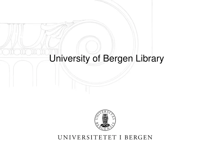 university of bergen library