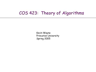 COS 423:  Theory of Algorithms