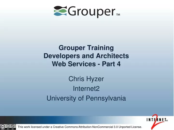 grouper training developers and architects web services part 4