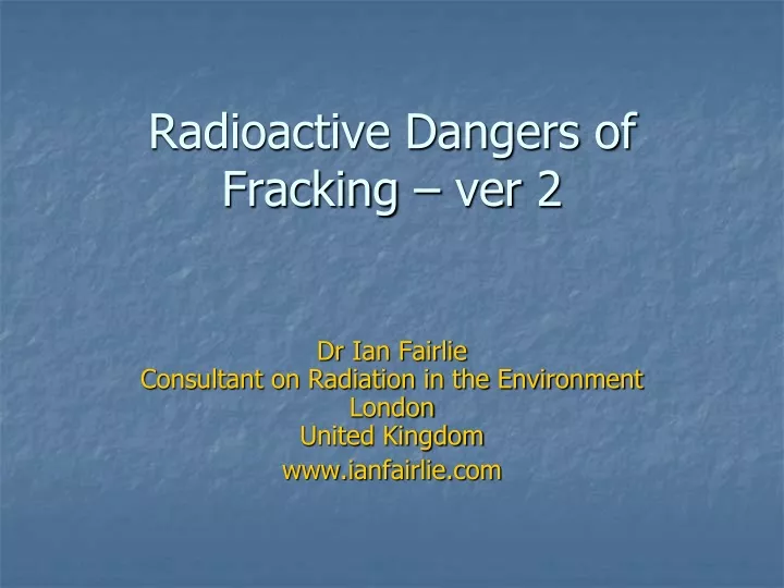 radioactive dangers of fracking ver 2