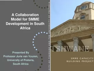 A Collaboration Model for SMME Development in South Africa